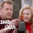 Shhh, Chloë Grace Moretz and James Corden Made a Beauty ASMR Video and . . . Just Listen