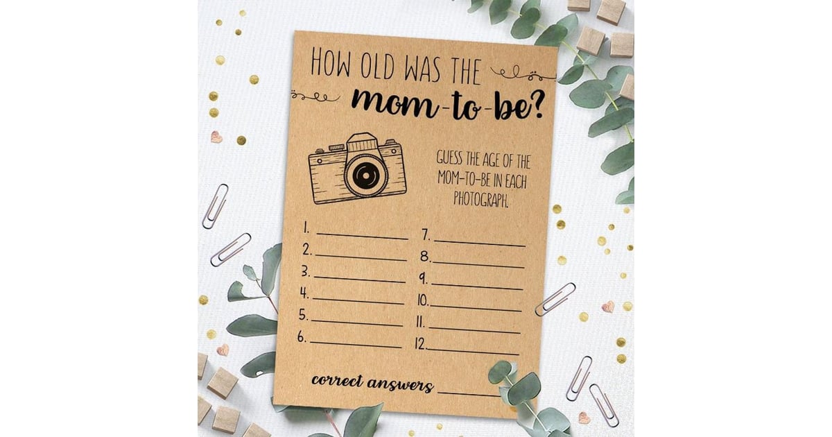How Old Was The Mom To Be Baby Shower Game Oh Baby These 50