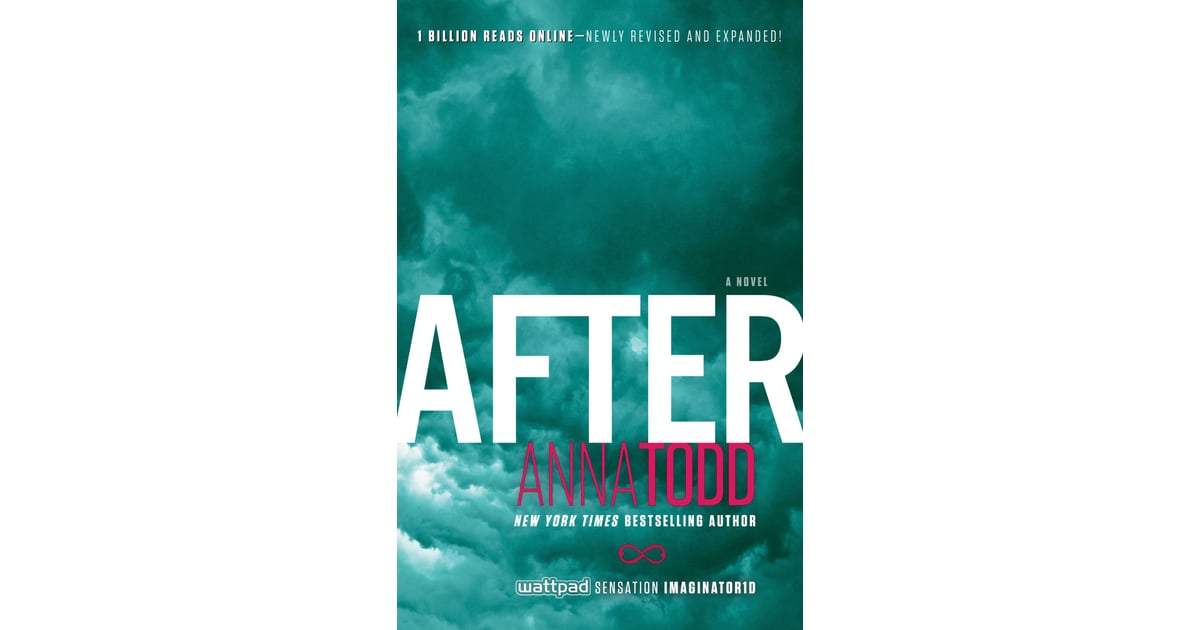 After by Anna Todd | YA Books Becoming Movies in 2019 | POPSUGAR Entertainment Photo 5