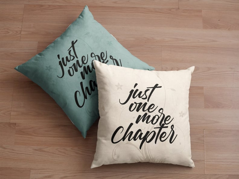 "Just One More Chapter" Throw Pillow