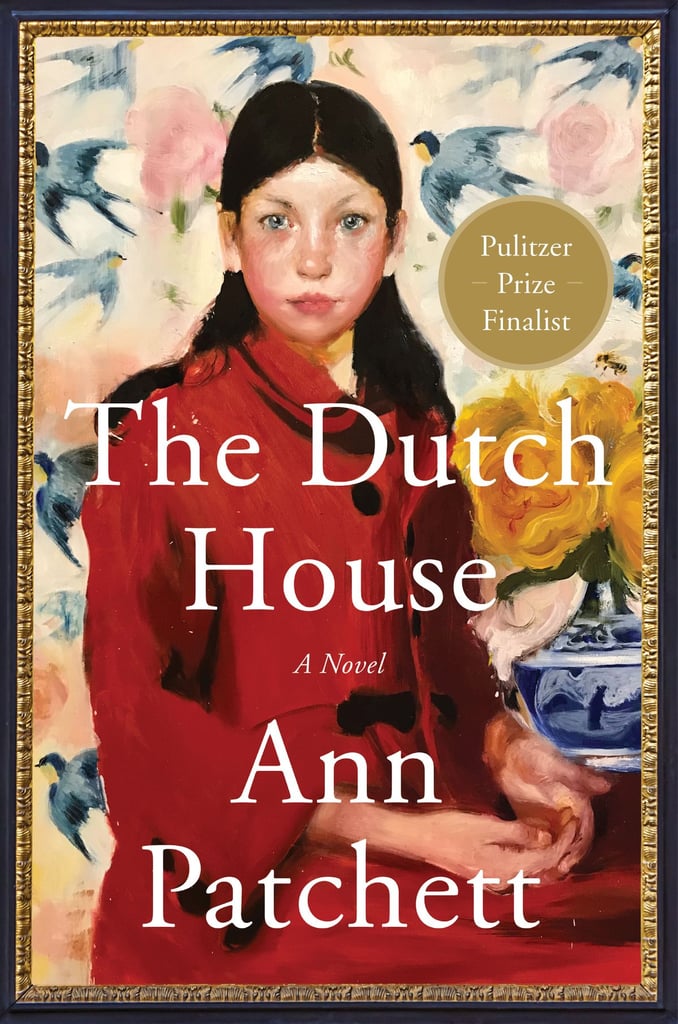 The Dutch House by Ann Patchett