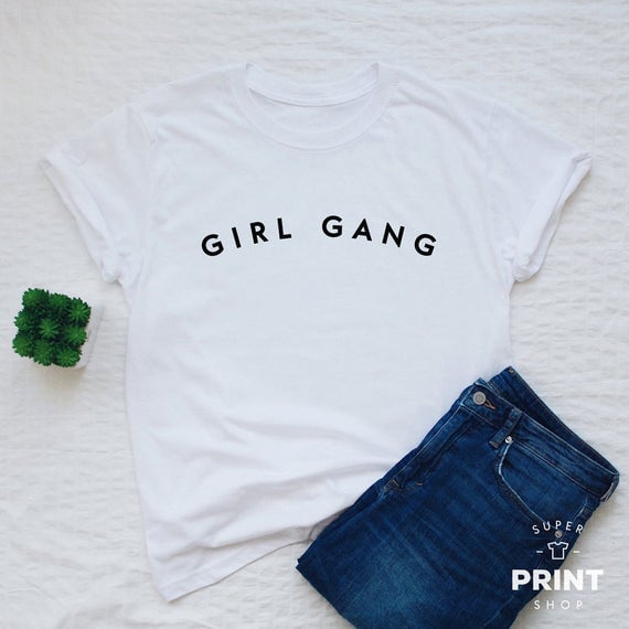 Girl Gang Shirt