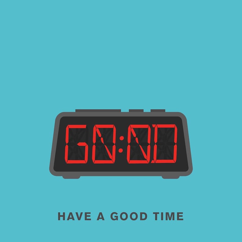 Have a Good Time