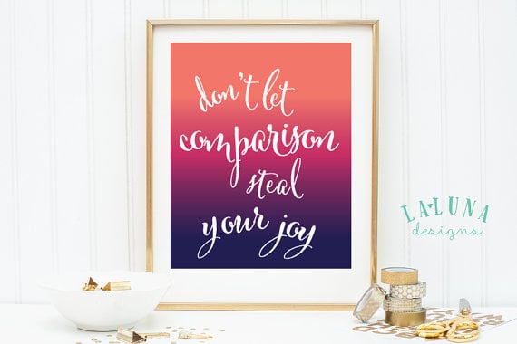 Don't Let Comparison Steal Your Joy