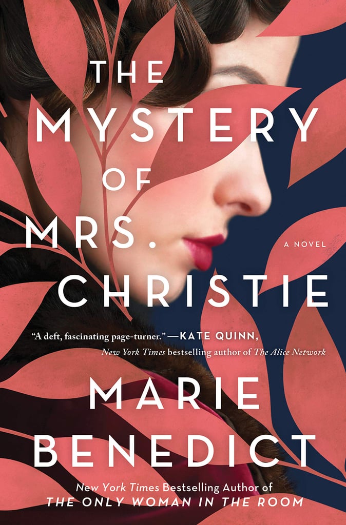 Leo (July 23-Aug. 22): The Mystery of Mrs. Christie by Marie Benedict