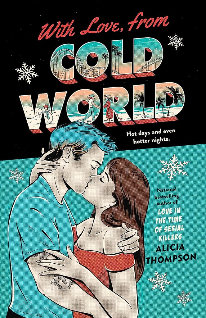 “From Cold World, With Love” by Alicia Thompson