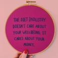 These Embroidered Antidiet Messages on Instagram Are Bold and Necessary