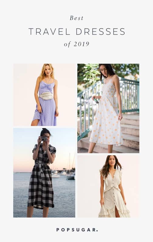 Best Travel Dresses 2019 POPSUGAR Fashion