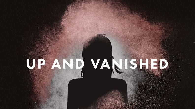 Up and Vanished