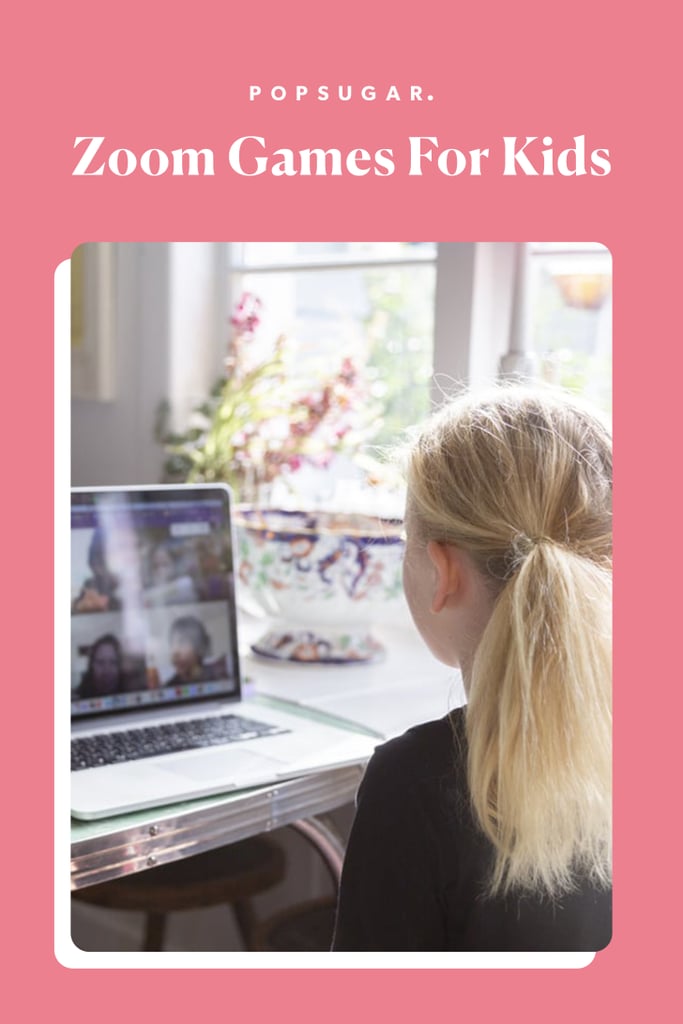 Zoom Games For Kids POPSUGAR Family Photo 18