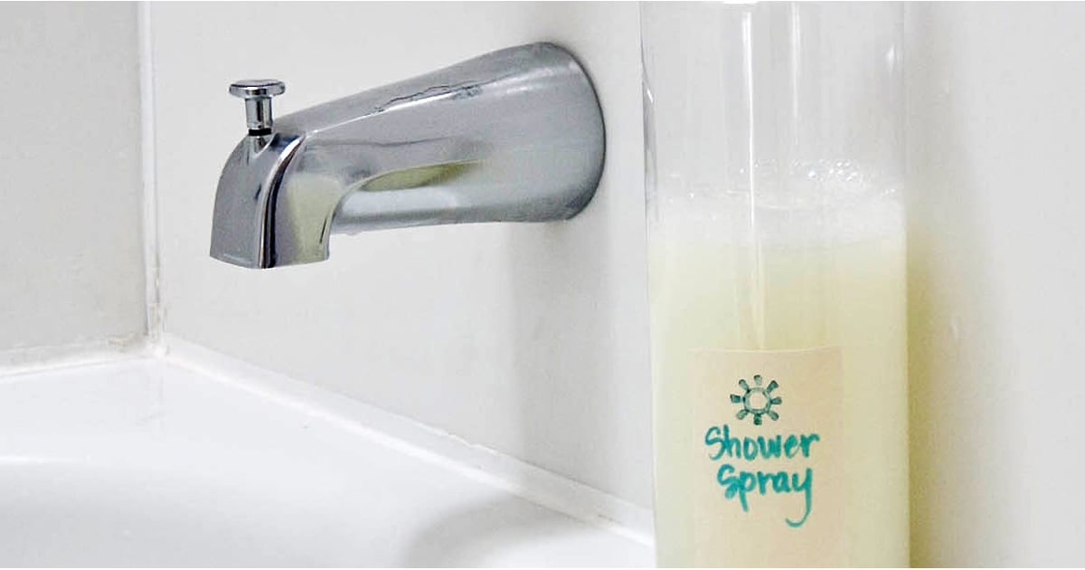 DIY DailyUse Shower Spray POPSUGAR Smart Living