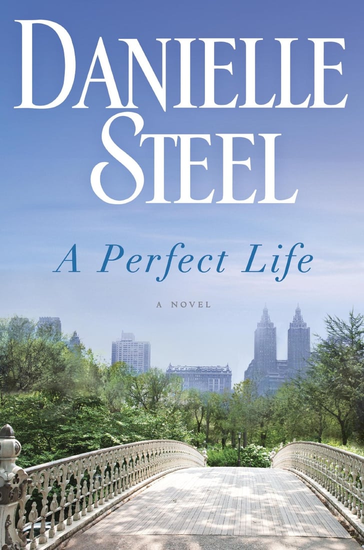 A Perfect Life Best Books For Women July 2014 Popsugar
