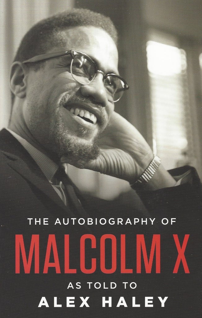 The Autobiography of Malcolm X: As Told to Alex Haley