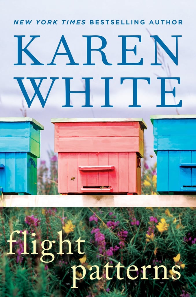 Flight Patterns by Karen White, May 31 Flight Patterns by Karen White, May 31