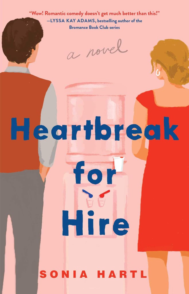 Heartbreak for Hire by Sonia Hartl