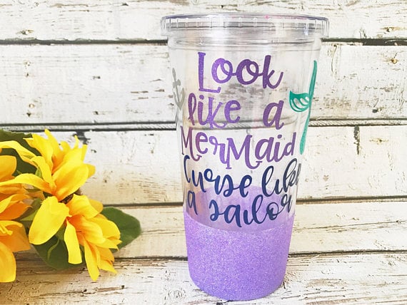 Look Like a Mermaid Curse Like a Sailor Tumbler