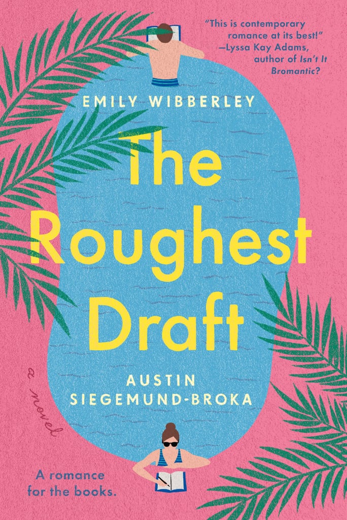 The Roughest Draft by Emily Wibberley and Austin Siegemund-Broka