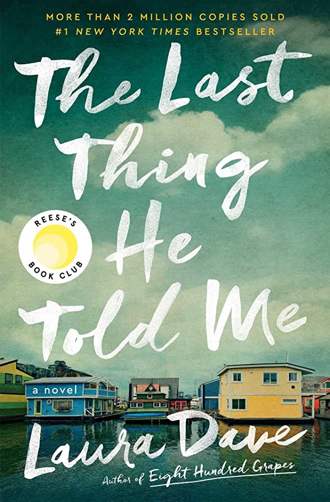 "The Last Thing He Told Me" by Laura Dave