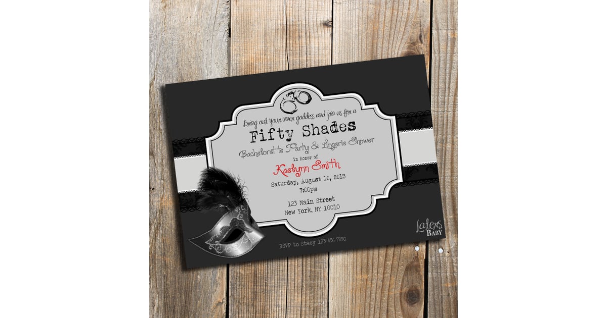 The Invites Fifty Shades Of Grey Bachelorette Party Popsugar Love 