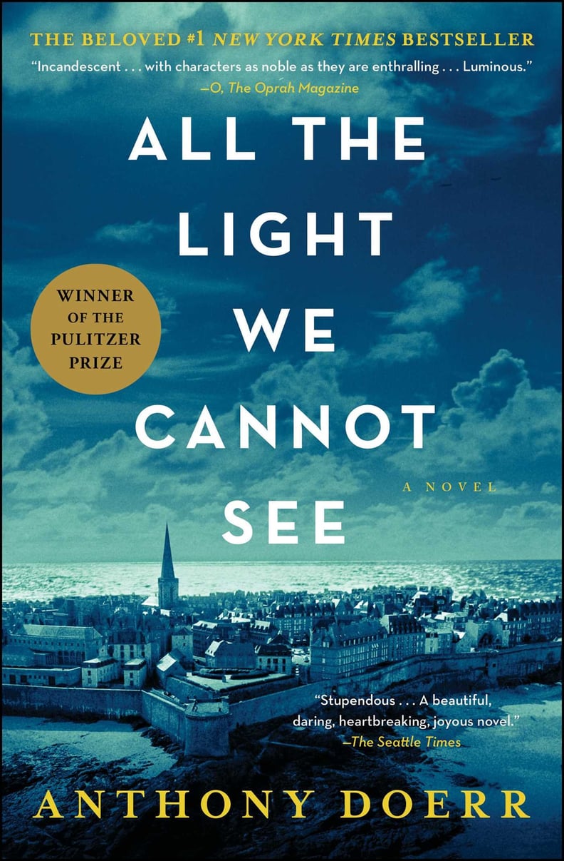 Aug. 2015 — All the Light We Cannot See by Anthony Doerr