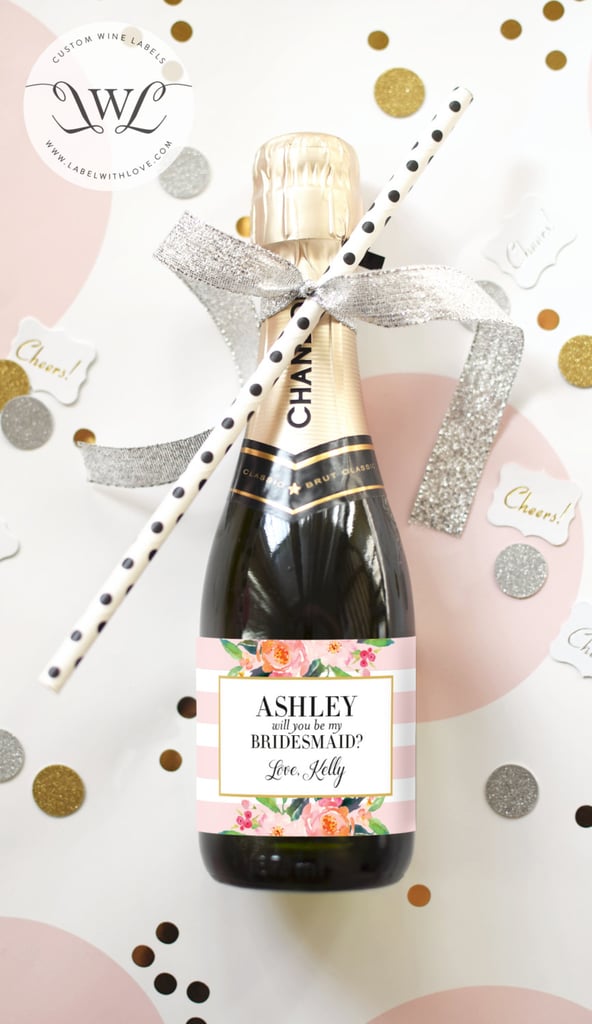 Champagne Bottles | Ways to Ask Bridesmaids | POPSUGAR Love ...