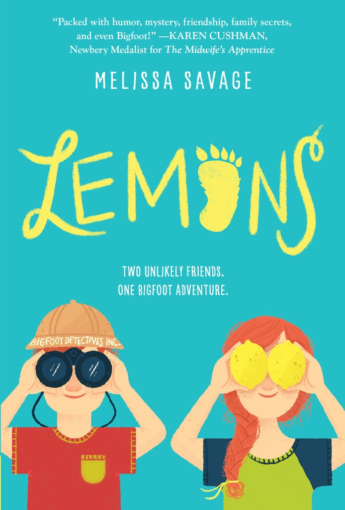 Lemons Summer Reading Books For Kids 2018 POPSUGAR Family Photo 17