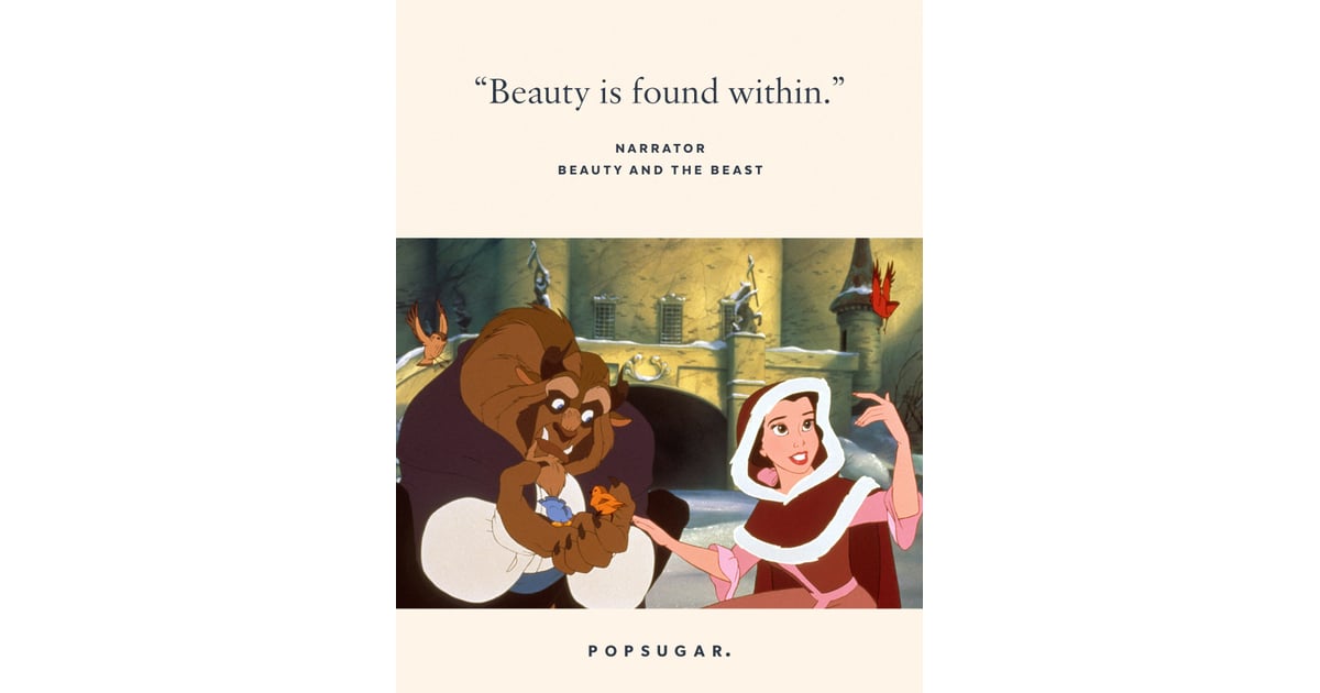Beauty Is Found Within Best Disney Movie Quotes Popsugar Smart