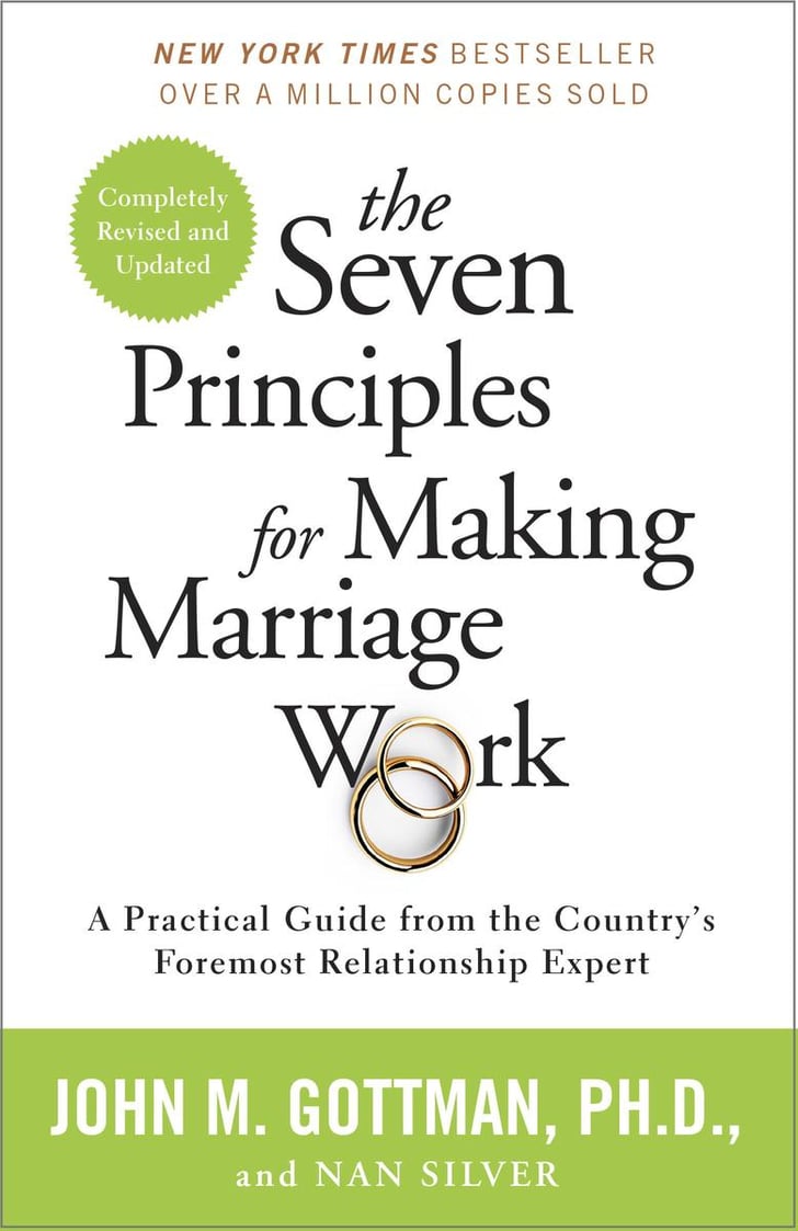 The Seven Principles for Making Marriage Work | Life Changing Books to ...