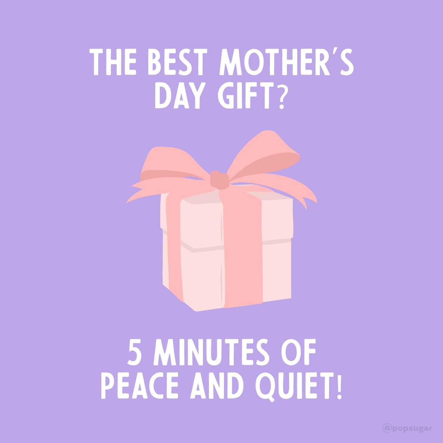 Popsugar best sale mothers day