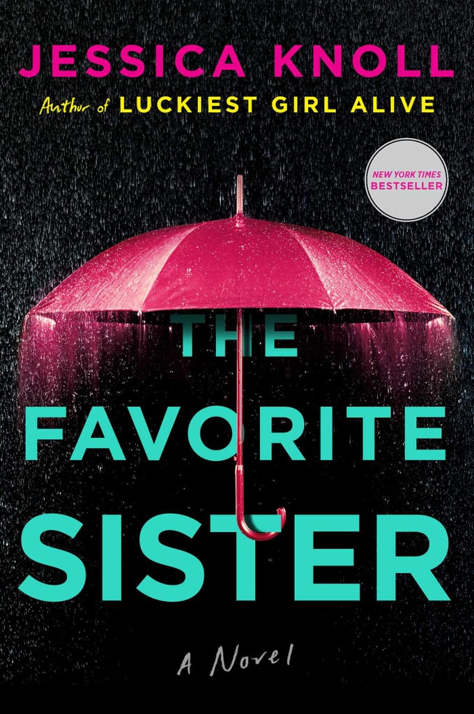 The Favourite Sister by Jessica Knoll