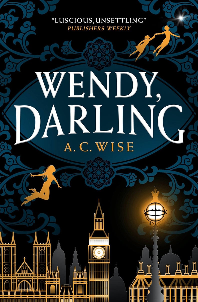 Wendy, Darling by A.C. Wise