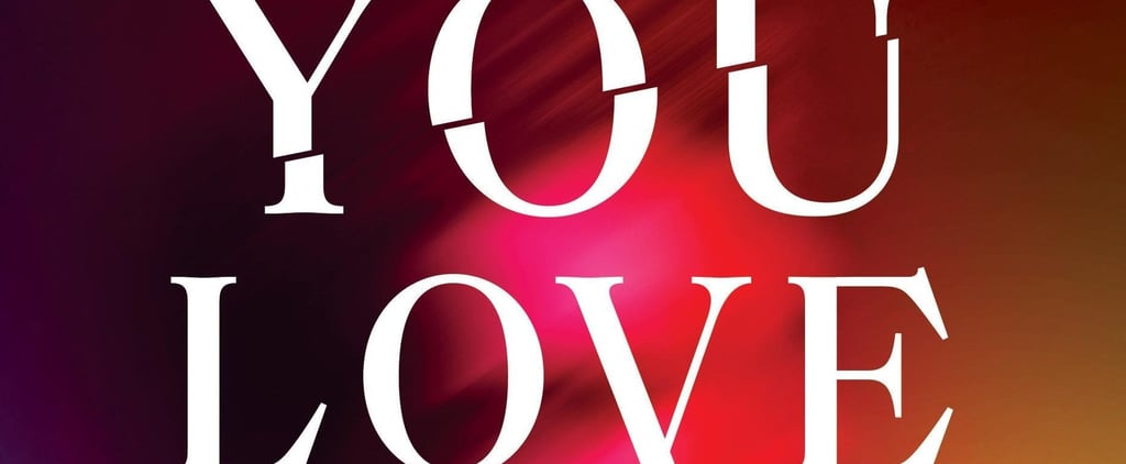 You Love Me by Caroline Kepnes Book Review