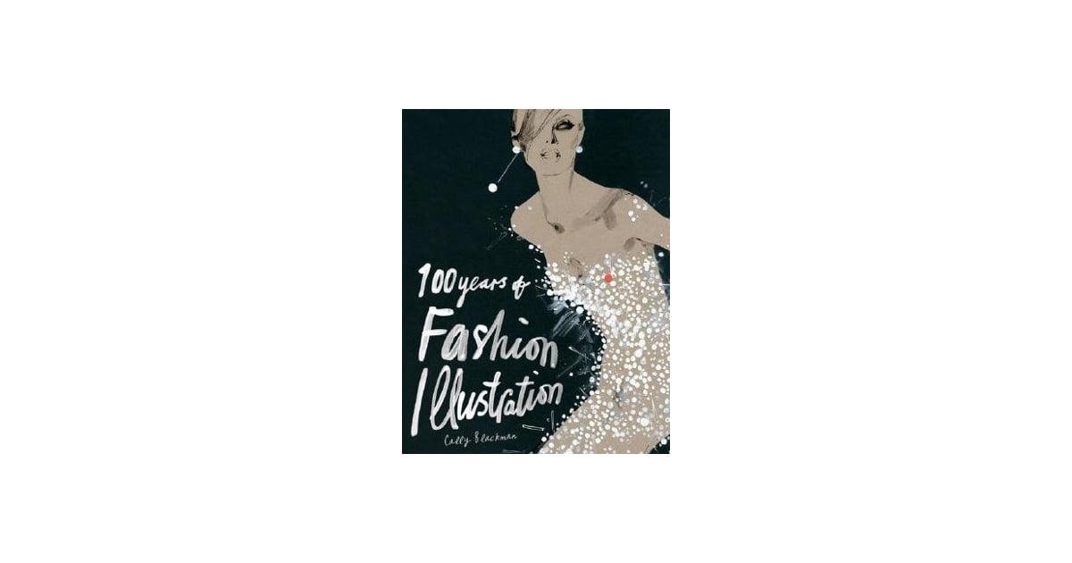 100 years of fashion illustration cally blackman download free