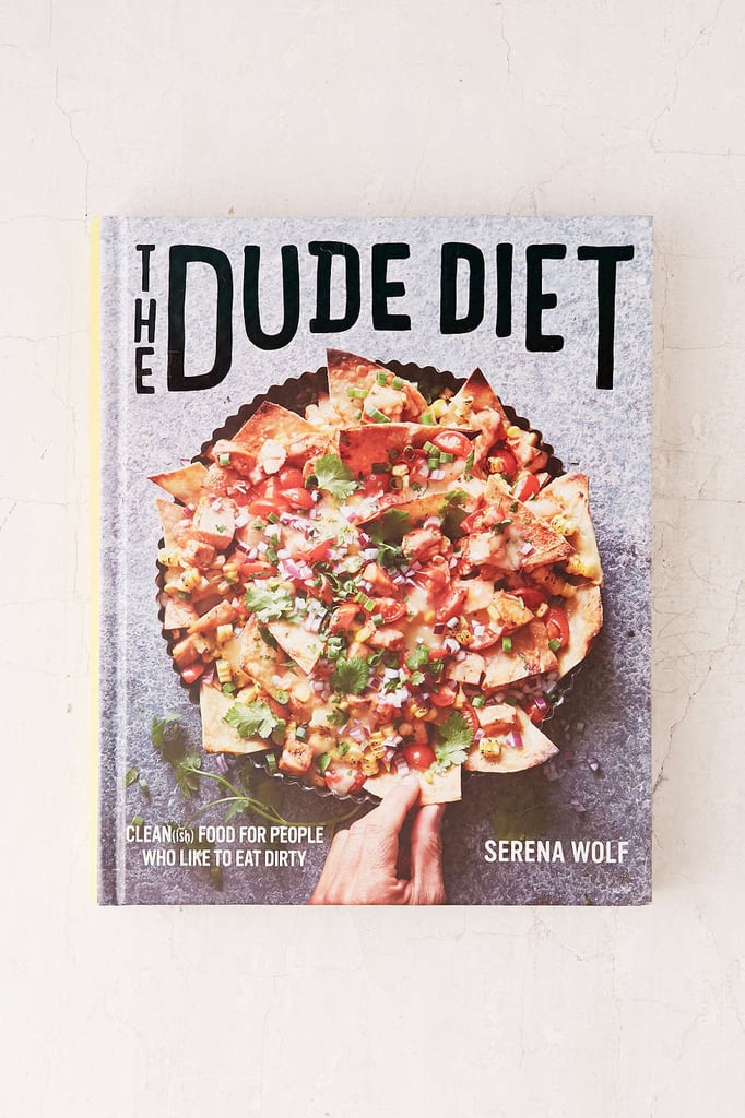 The Dude Diet By Serena Wolf ($27)
