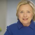 She's Back — Hillary Clinton's New Video Message Will Motivate You to Keep Fighting