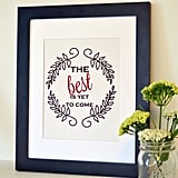 When the going gets tough, just remember that The Best Is Yet to Come ($9).