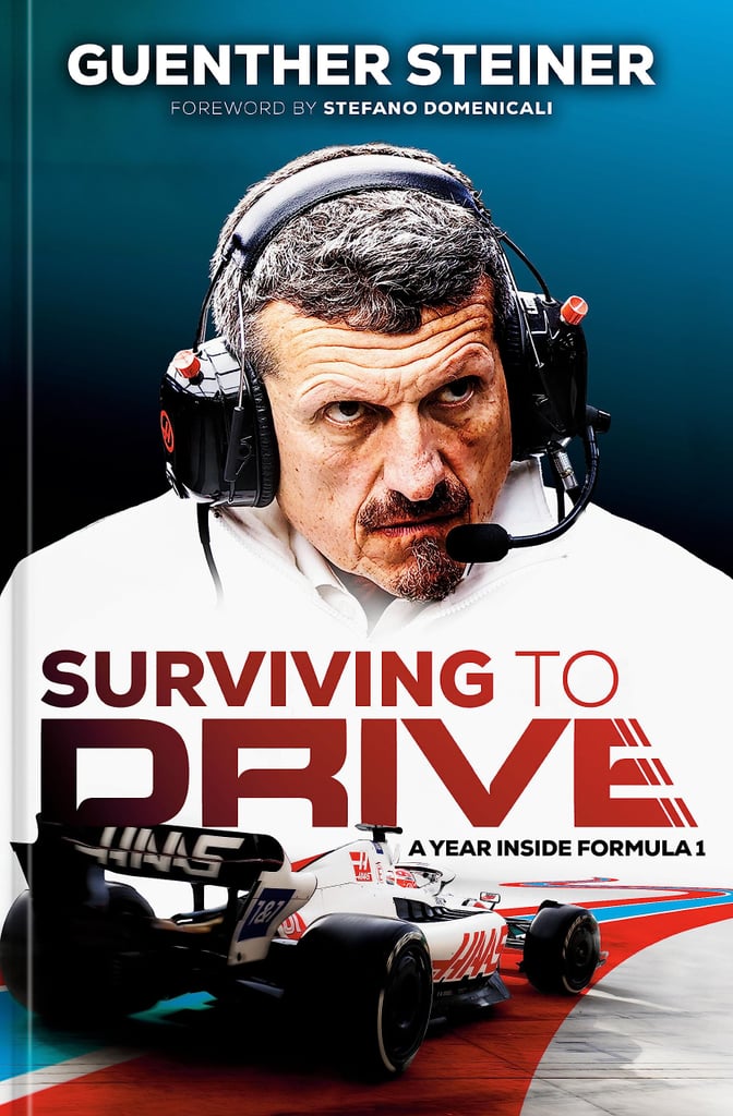 "Surviving to Drive: A Year Inside Formula 1" by Guenther Steiner ($14, originally $29)
Steiner is Haas F1's former team principal, but he's mostly known for his bluntness and unforgettable personality on Netflix's "Drive to Survive." If you're shopping for the F1 fan who got into the sport because of the show, this book is something they need to read ASAP. In this book, Steiner talks about the 2022 season and what went down behind the scenes. This is the first time an acting team principal has written a book about a whole season they were a part of.
