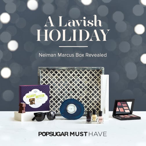 Neiman Marcus POPSUGAR Must Have Box 2015 Revealed POPSUGAR Must Have