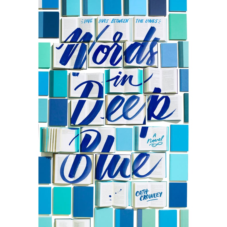 Words in Deep Blue by Cath Crowley