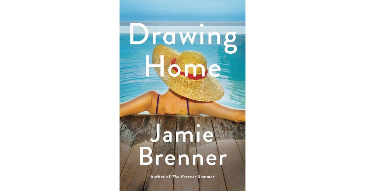 Drawing Home by Jamie Brenner Best 2019 Spring Books For Women