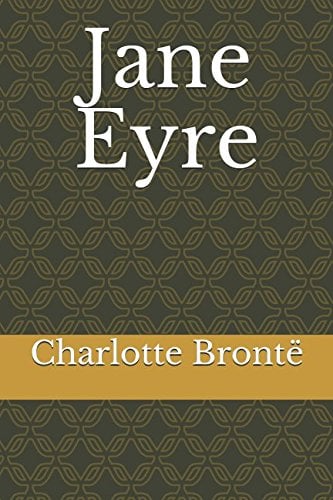 “Jane Eyre” by Charlotte Brontë