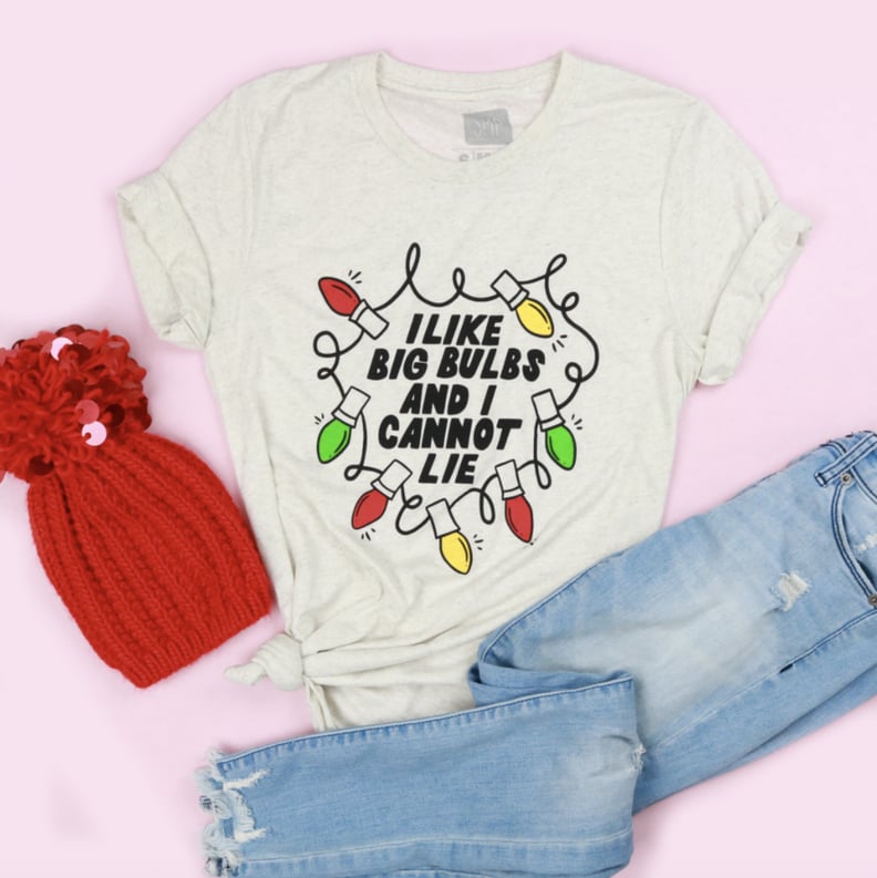 I Like Big Bulbs and I Cannot Lie Adult Tee