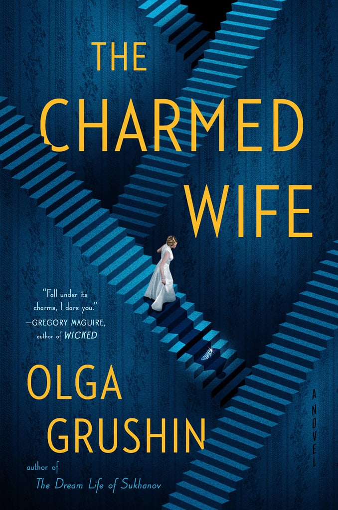 The Charmed Wife by Olga Grushin