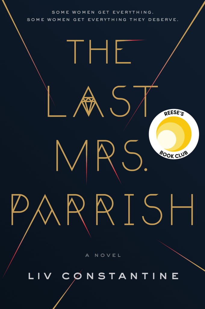 Dec. 2017 — The Last Mrs. Parrish by Liv Constantine
