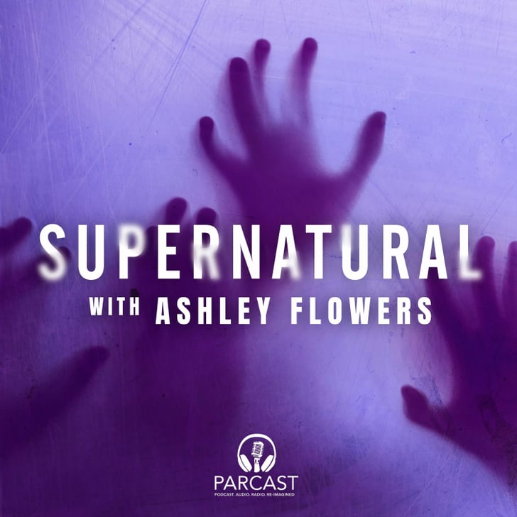 Supernatural With Ashley Flowers | The Best New True-Crime ...