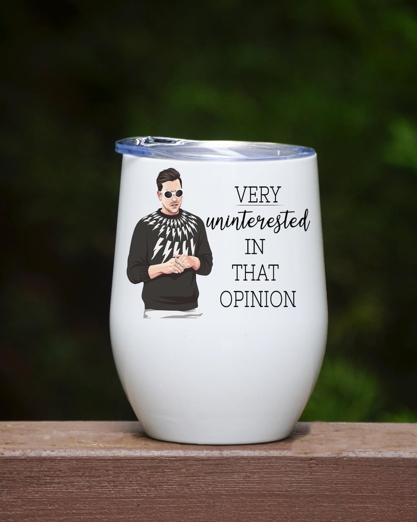 I'm Very Uninterested in That Opinion Wine Tumbler