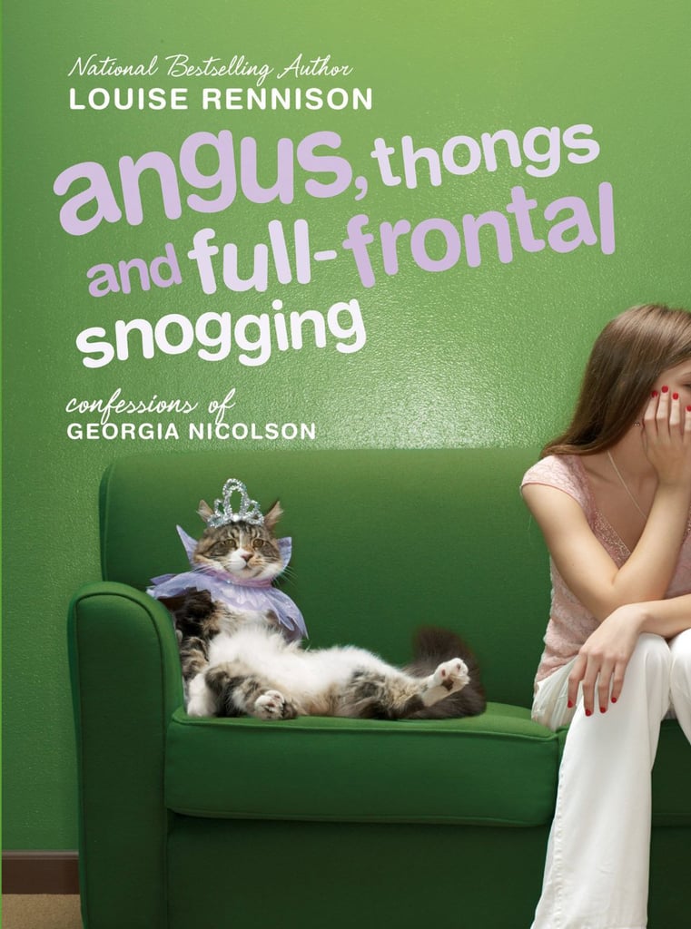 Angus, Thongs, and Full-Frontal Snogging