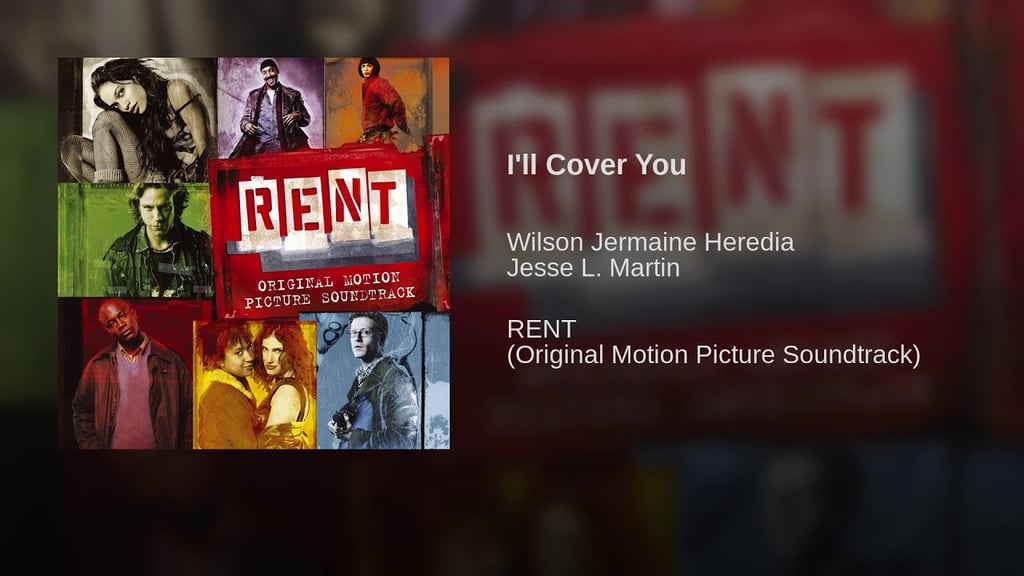 "I'll Cover You" From Rent