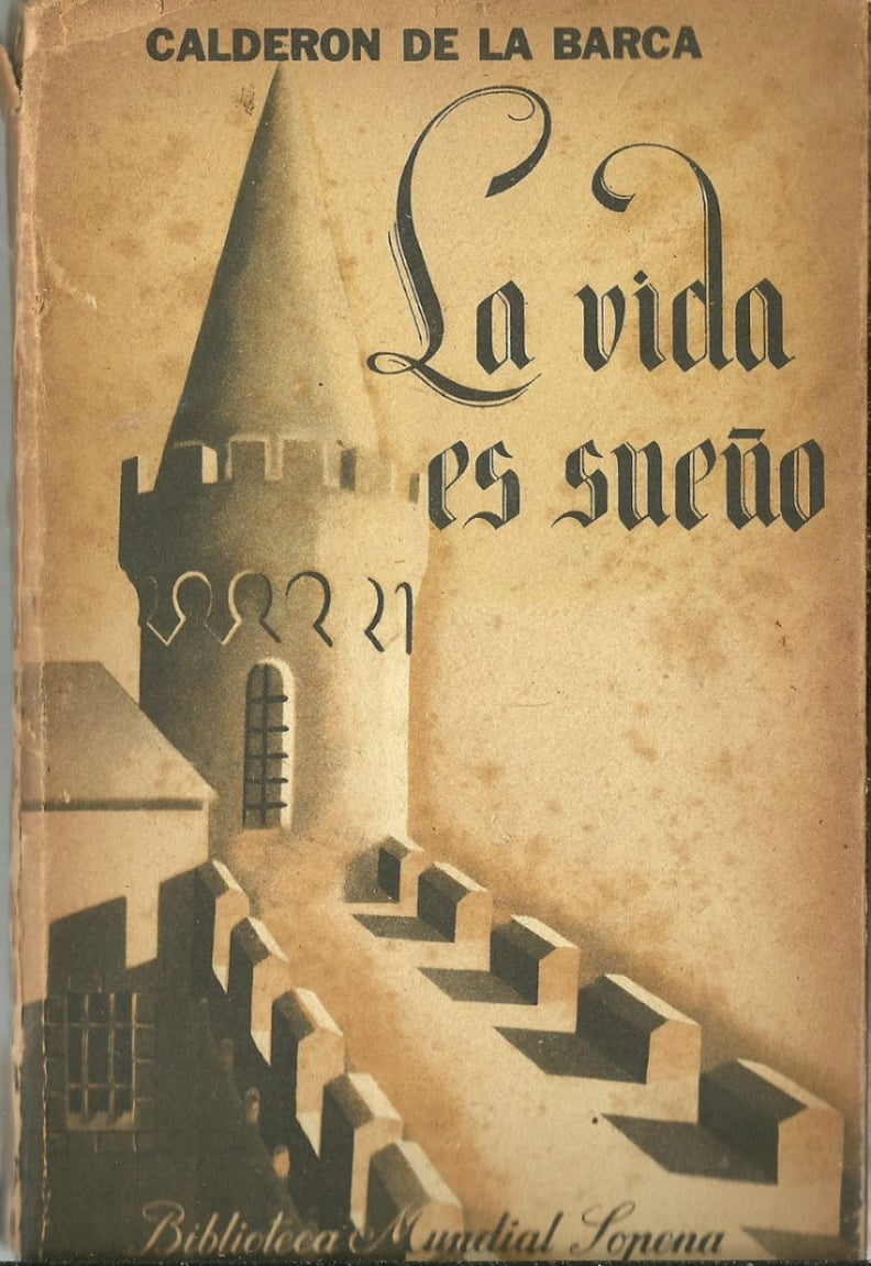 La Vida Es Sueño by Pedro Calderón de La Barca