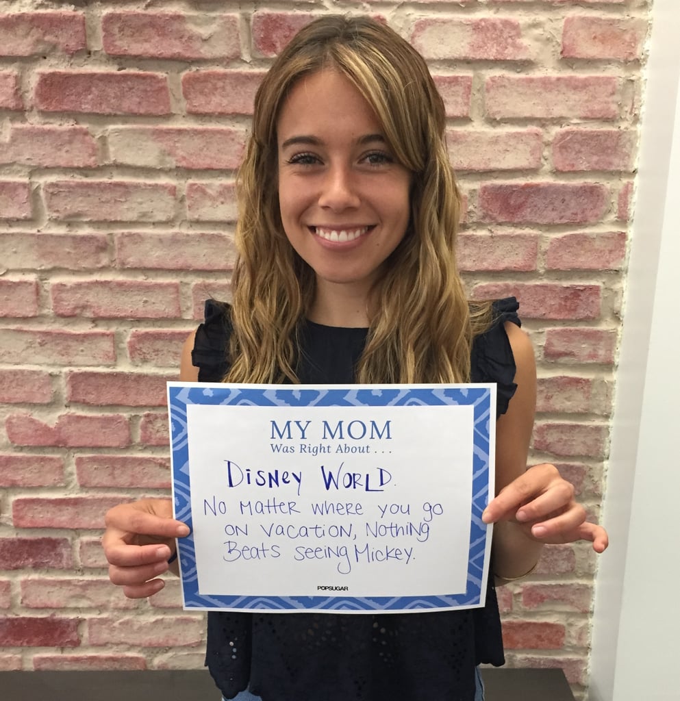 POPSUGAR Mother's Day 2015 My Mom Taught Me